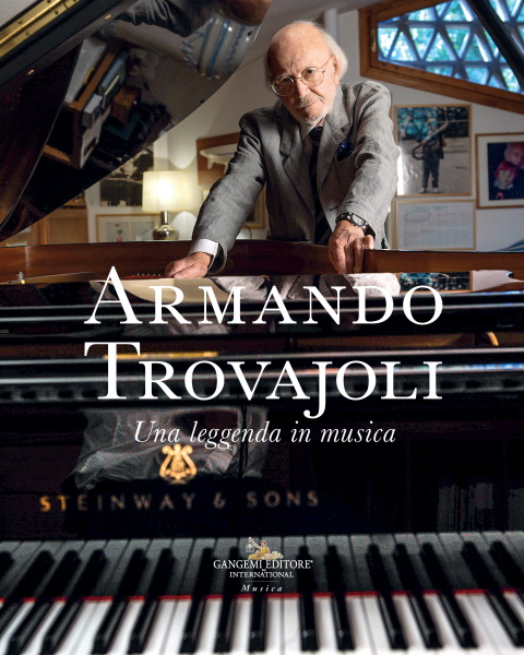 Armando Trovajoli. Una leggenda in musica