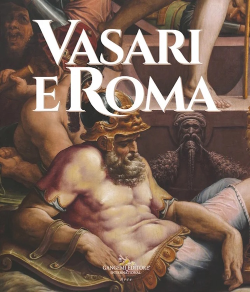 catalogo mostra Vasari e Roma catalogo mostra Vasari e Roma