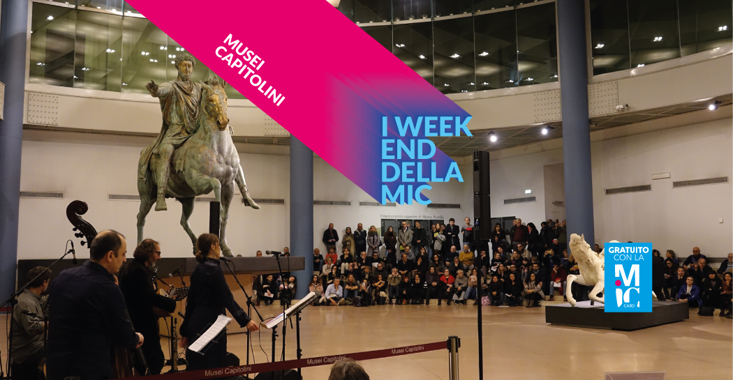 I weekend della MIC ai Musei Capitolini