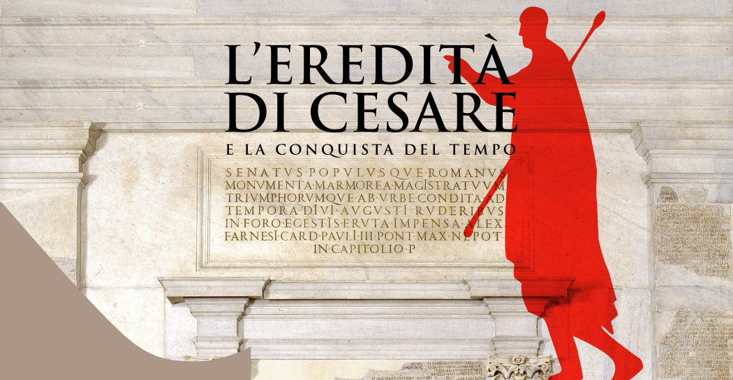 L'eredità di Cesare e la conquista del tempo