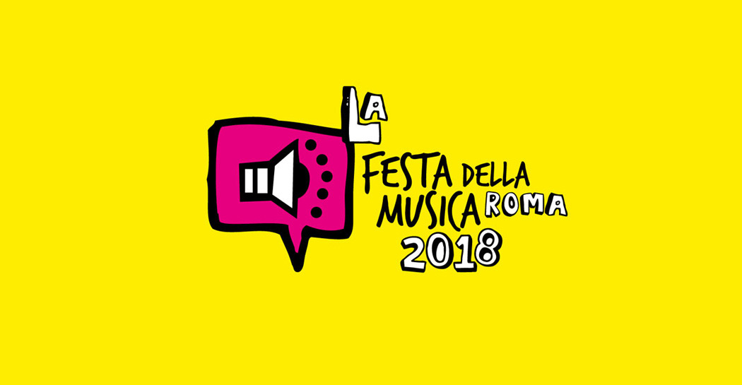 Festa della Musica Roma 2018 Festa della Musica Roma 2018