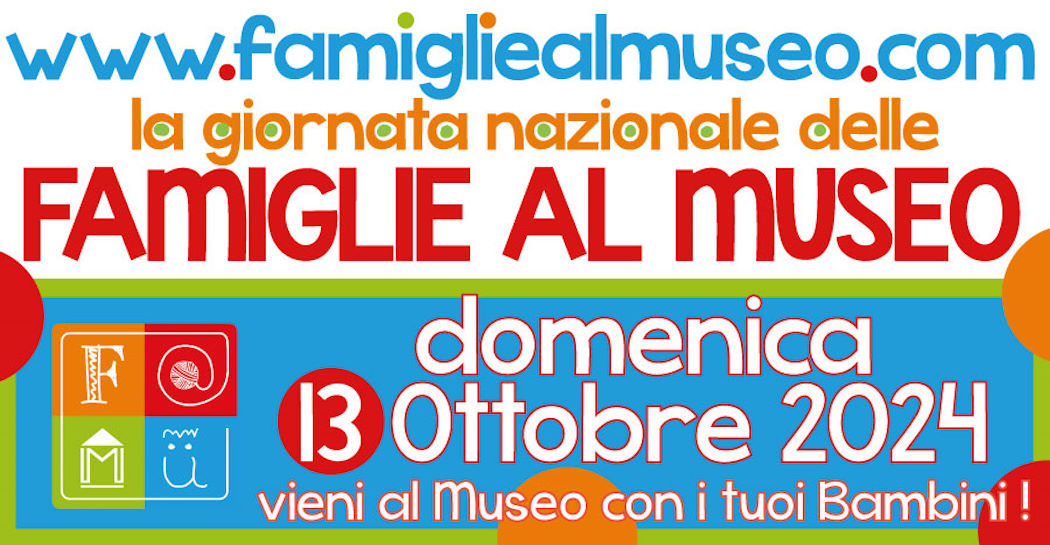 Giornata delle famiglie al Museo Giornata delle famiglie al Museo