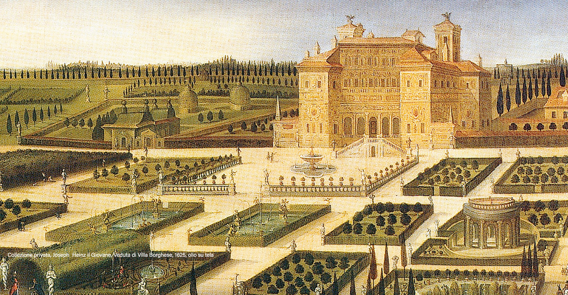 Joseph Heintz il Giovane  Veduta di Villa Borghese  1625, olio su tela  Collezione privata