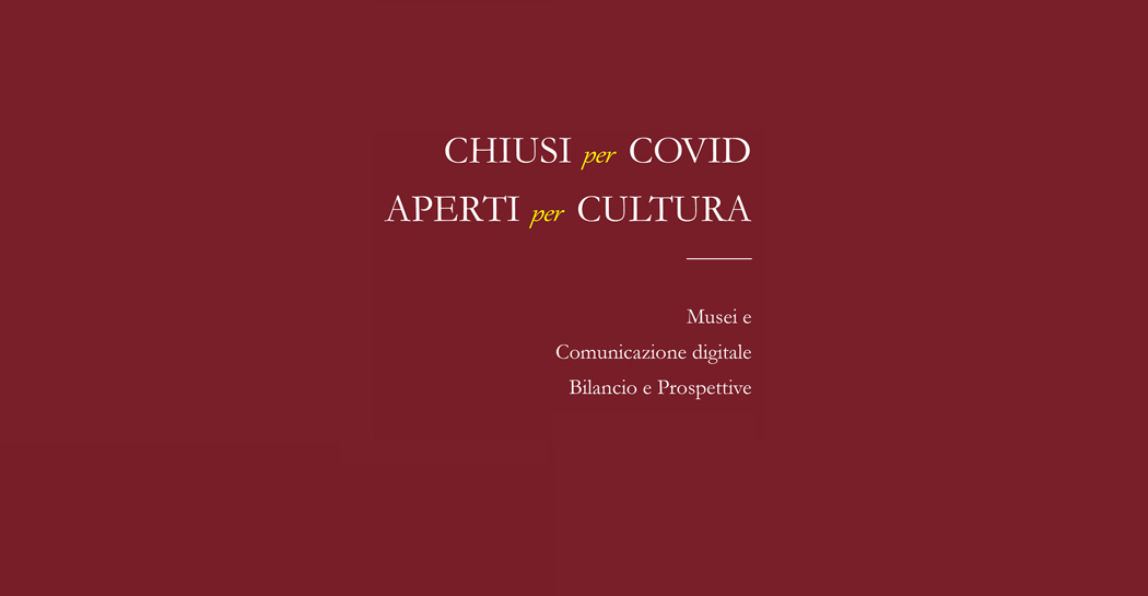 CHIUSIperCOVID | APERTIperCULTURA