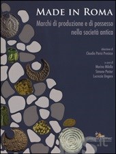 Made in Roma. Marchi di produzione e di possesso nella società antica