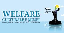 Welfare culturale e Musei
